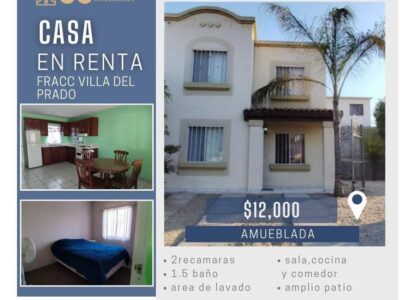 Casa en renta Amueblada - Villas del Prado